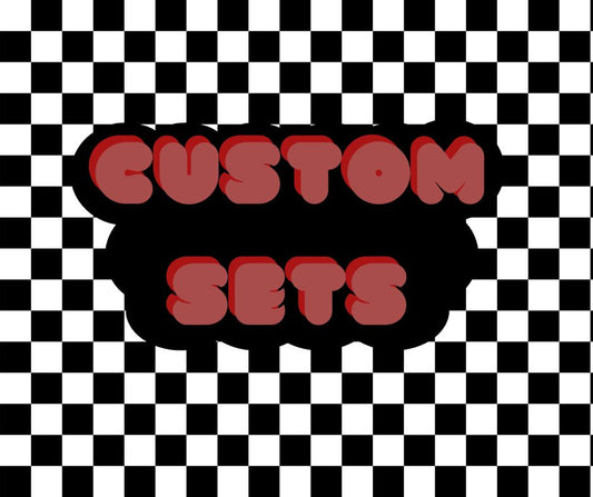 Custom Set